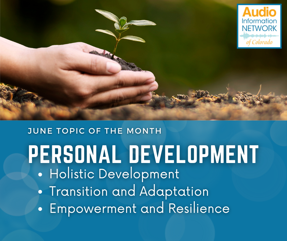 June topic of the month: Personal development. Holistic development, transition and adaptation, empowerment and resilience. Photo of hands holding plant in soil. AINC logo.